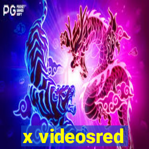 x videosred